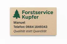 Forstservice Kupfer (Woodworking machines, Environment & nature conservation services, Path construction, Forest work, Forest care, Wood trade, Wood work) Geistthal